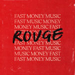 Fast Money Music Rouge cover rempart radio