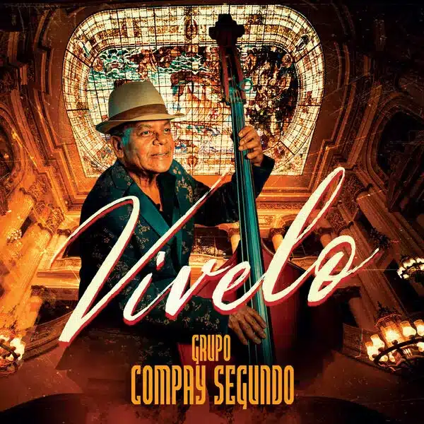 Pochette de l'album de Grupo Compay Segundo, Vivelo à découvrir sur radio Rempart France